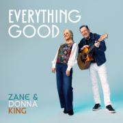 Zane & Donna King - Everything Good