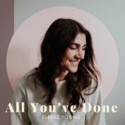Elenee Young Releases New Single 'All You've Done'