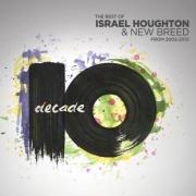 Israel Houghton Releases Double-CD Best-Of Album 'Decade'