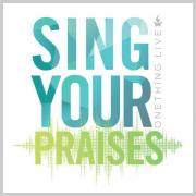 Onething Live Series Continues With 'Sing Your Praises'