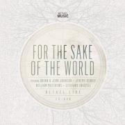 Bethel Music Live Album 'For The Sake Of The World' Lands In iTunes Chart