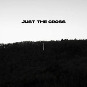 Just The Cross