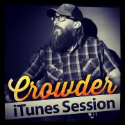 David Crowder Releases First Solo Album 'iTunes Session'