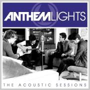 Anthem Lights To Release 'The Acoustic Sessions' EP