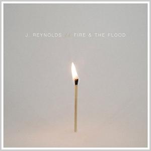 Fire & The Flood