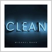 Michael Bahn Releases New Worship Album 'Clean'