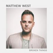 Matthew West Releases 'Broken Things' Single From Forthcoming Studio Album