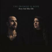 Husband & Wife Duo The Promise Is Hope Releasing 'Every Seed Must Die'
