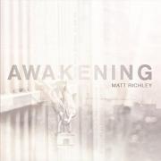 Matt Richley Releases Debut EP 'Awakening'