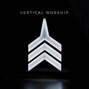 Vertical Worship Debuts New Self-Titled Studio Album