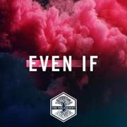 The Ineloquent Release New Single 'Even If'