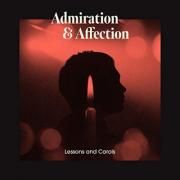 Admiration & Affection Releasing 'Lessons & Carols' Album