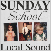 Local Sound's 'Sunday School' EP Available Now