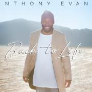 Anthony Evans Releasing 'Back To Life' In February