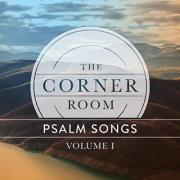 The Corner Room Releases Innovative 'Psalm Songs'