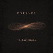 The Gray Havens Release New Single 'Forever'