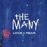 The Many Releasing New Album 'Love > Fear'