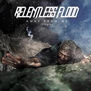 Relentless Flood Releasing 'Away From Me' Single Ahead of 'Escape The Fall' Album