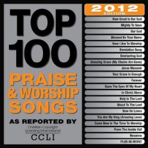 Top 100 Praise & Worship Songs 2012