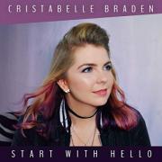 Cristabelle Braden Releasing New Album 'Start With Hello'