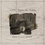 Ryan Clair Releases 'Less Traveled Road'