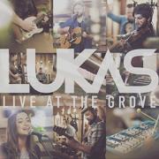 Australian Worship Band LUKAS Release 'Live At The Grove'