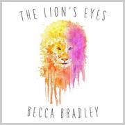 Second Studio EP For Becca Bradley With 'The Lion's Eyes'