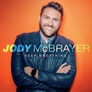 Jody McBrayer Releasing Debut Album 'Keep Breathing'