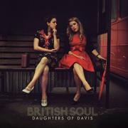 Daughters of Davis Enter iTunes Chart With 'British Soul'