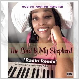 The Lord Is My Shepherd (Radio Remix)
