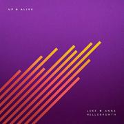 Luke & Anna Hellebronth - Up & Alive