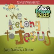 Shout Praises Kids To Release 'We Belong To Jesus'