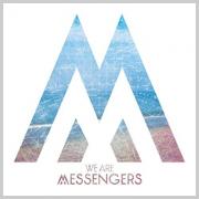 We Are Messengers Prepare For Self-Titled Debut Album