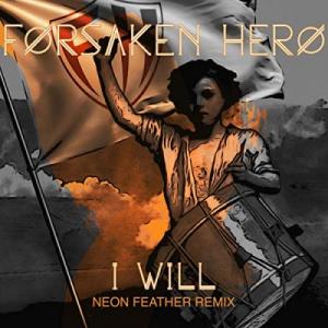 I Will (Neon Feather Remix)