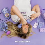 HillaryJane Releases New Single 'Replay'
