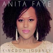 Multi-Talented Singer/Songwriter Anita Faye Prepares to Unveil 'Kingdom Journey'