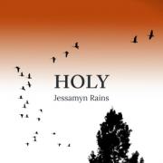 Jessamyn Rains Releases Video For 'Holy'