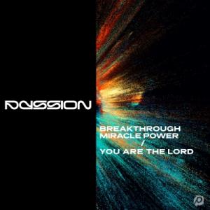 Breakthrough Miracle Power / You Are The Lord