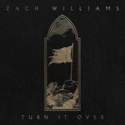 Zach Williams Drops New Song, Lyric Video For 'Turn It Over'