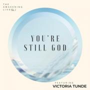 UK Gospel Artist Victoria Tunde Set to Release Cover Single 'You're Still God'