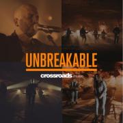 Crossroads Music Year of Songwriting Continues with Release of New Single, 'Unbreakable'