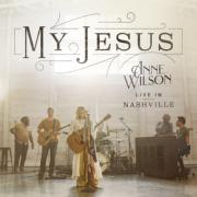 Anne Wilson has Unprecedented Success with Historic No. 1 Song 'My Jesus'