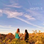 Jazz Pop Fusion Duo Zoetic Release 'Worth It'