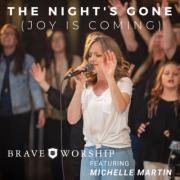 Brave Worship Releasing 'The Night's Gone (Joy Is Coming)'