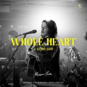 Mission House - Whole Heart