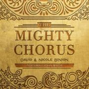 David & Nicole Binion - The Mighty Chorus