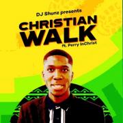 DJ Shunz - Christian Walk