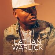 Lathan Warlick Releases New EP 'Let's Be Honest'