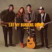 Brad Alden Releases Rocking New Worship Anthem 'Lay My Burdens Down'