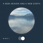 A New Heaven And A New Earth Artist Micah Tyler Releases 'So Will I', Single Marks 6th Song Revealed from Multi-Artist Album Inspiring Care for God's Creation